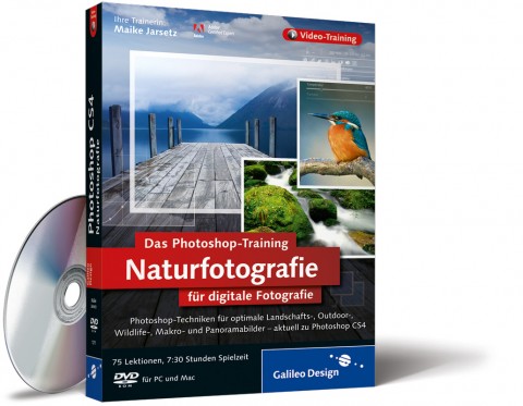 Das Photoshop-Training f&uuml;r digitale Fotografie: Naturfotografie