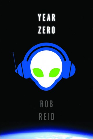 Cover von "Year Zero". Der Roman von Rob Reid erscheint am 10. Juli 2012 bei Del Rey/Random House. (Quelle: Del Rey/Random House)