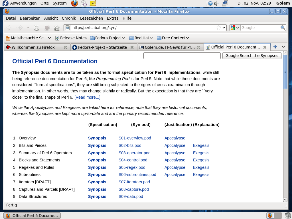 Für Perl-Fans haben die Entwickler Rakudo eingepflegt, das Perl-6-Funktionen bietet.