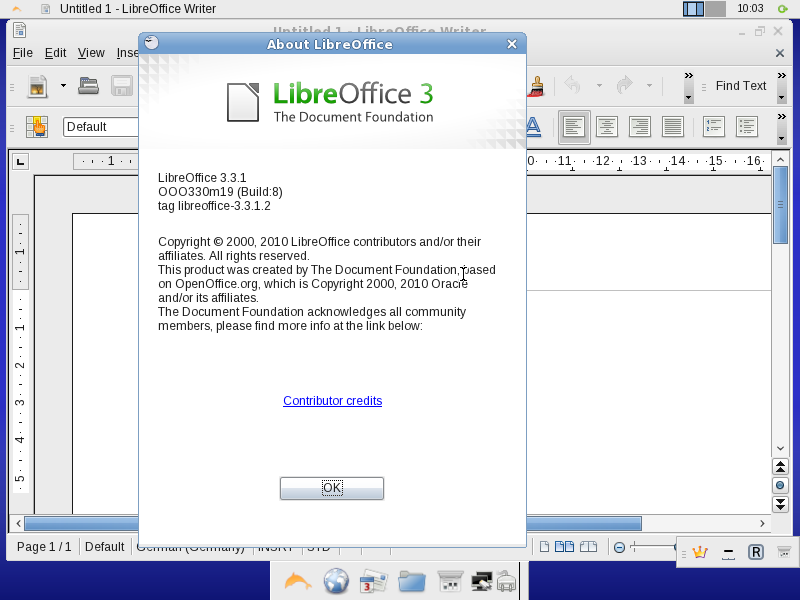 Libreoffice ist in Version 3.3.1 verfügbar.