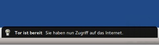 Sobald eine Verbindung zum Tor-Netzwerk hergestellt ist, informiert das System darüber. (Screenshot: Jürgen Donauer)