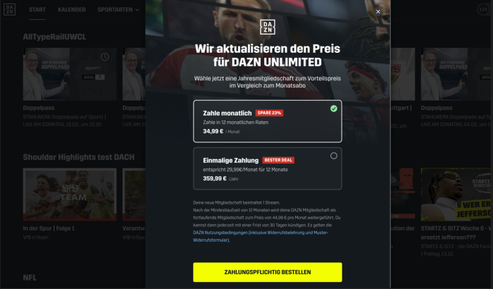 So sieht der Dialog aus, der Dazn-Abonnenten angeboten wurde. Durch Klick auf das X rechts oben kann das laufende Abo weiter genutzt werden, erklärte Dazn dazu. (Bild: Dazn)