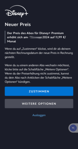 Diesen Hinweis erhalten Abonnenten von Disney+ auf dem Smartphone, wenn sie die App starten, nachdem sie per E-Mail über die neuen Abostufen informiert wurden. (Bild: Disney)