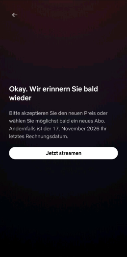 Erst im dritten Dialog erfahren Abonnenten von Netflix erstmals, dass das Abo zum alten Preis noch zwei Monate nutzbar sein wird. (Bild: Netflix/Screenshot: Golem)
